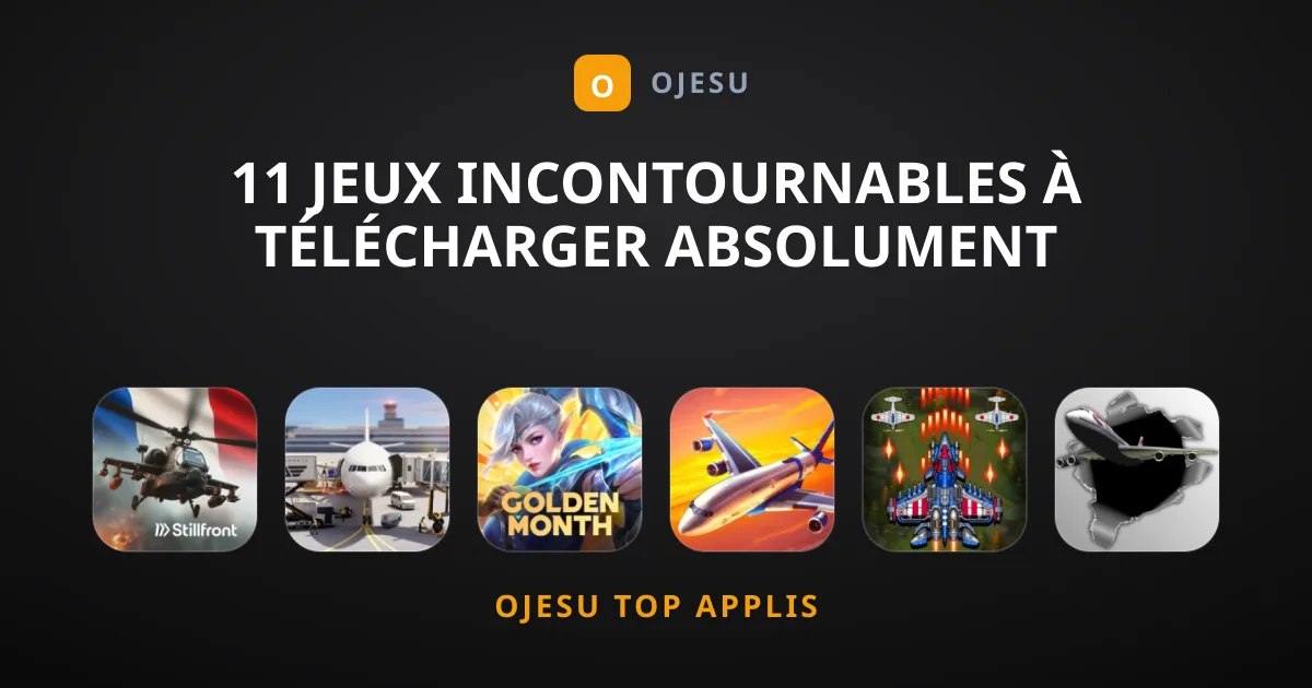 11 Jeux Incontournables à Télécharger Absolument